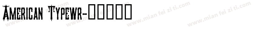 American Typewr字体转换